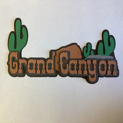 Scrapbooksrus CACTUS GRAND CANYON Title National Park Diecut