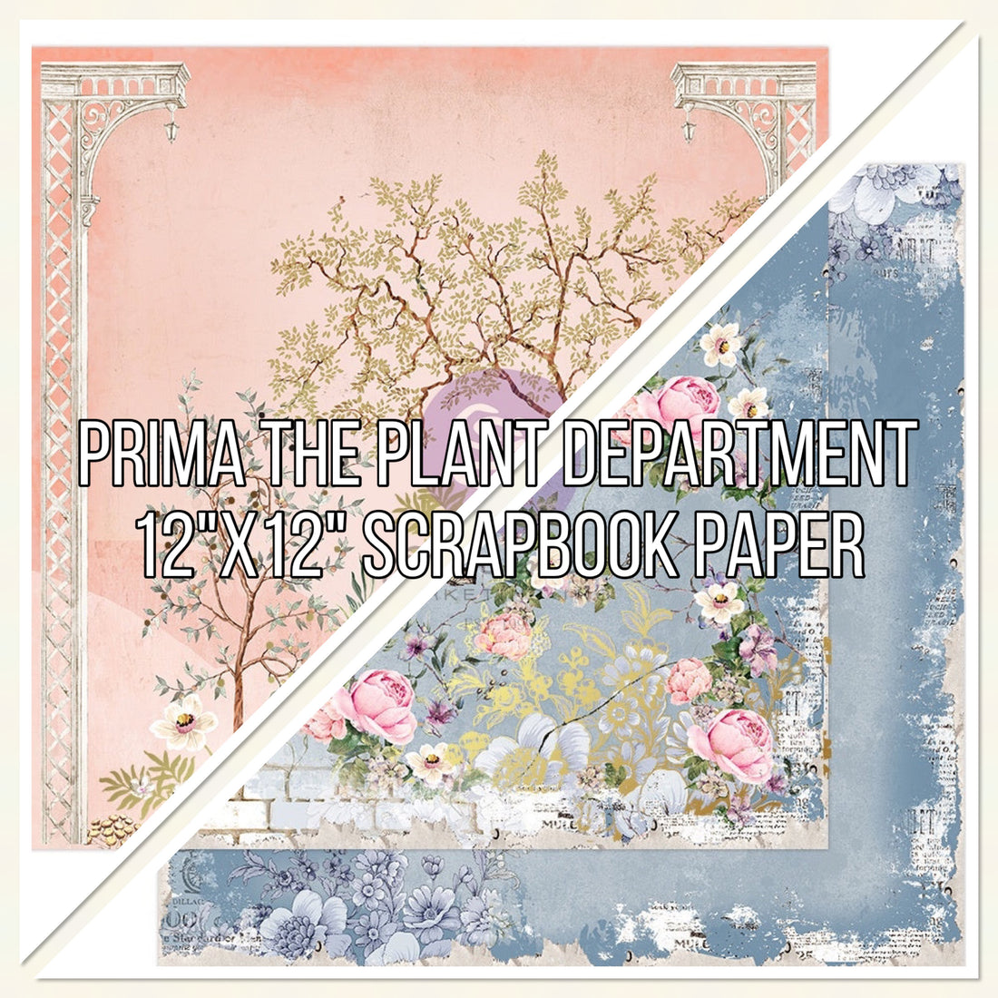 Prima THE PLANT DEPARTMENT 12&quot;X12&quot; Scrapbook Paper