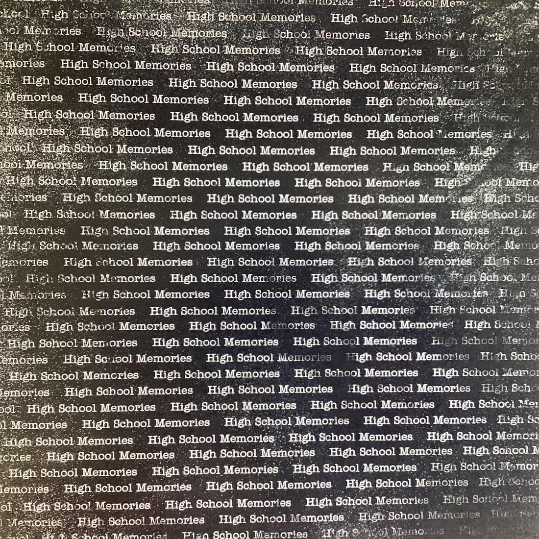 Word Background HIGH SCHOOL MEMORIES 12"X12" Scrapbook Paper