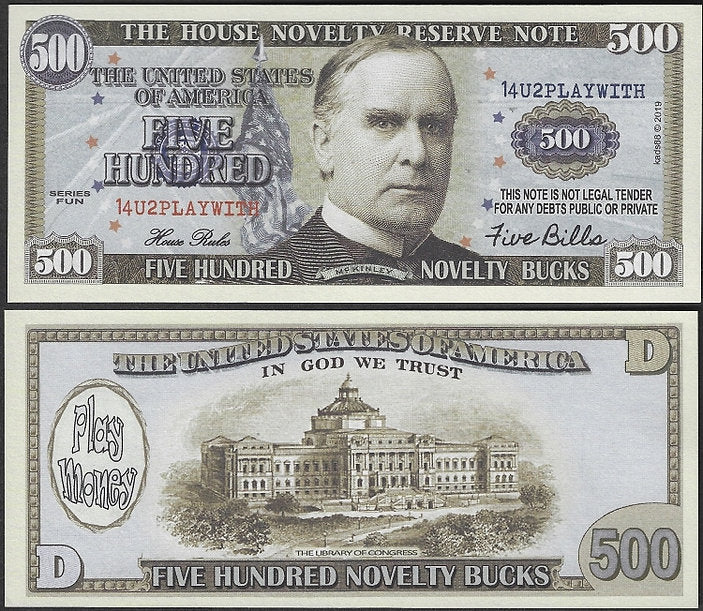 Paper Money THE HOUSE Five Hundred Novelty Dollars