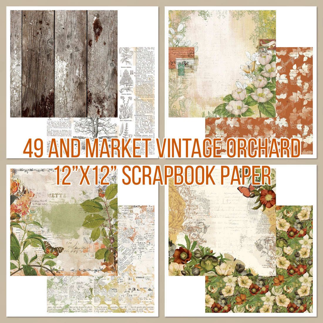 49 and Market VINTAGE ORCHARD 12”X12” Scrapbook Paper