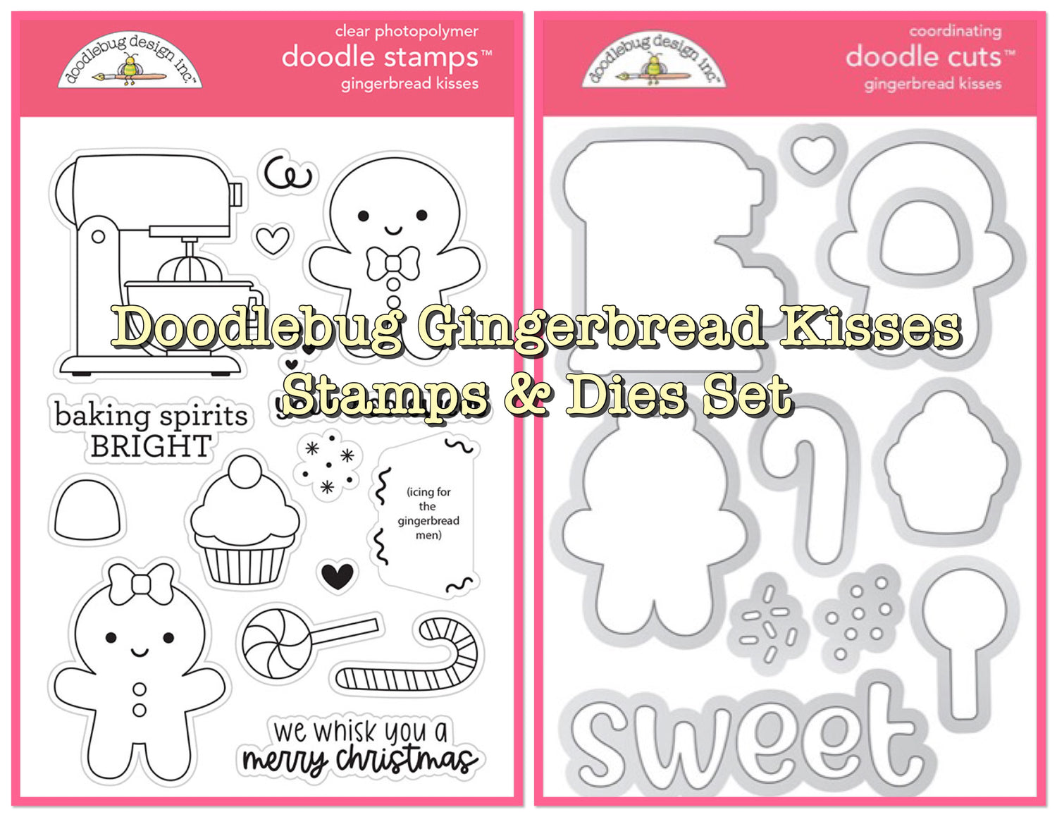 Doodlebug GINGERBREAD KISSES Stamps &amp; Dies Set
