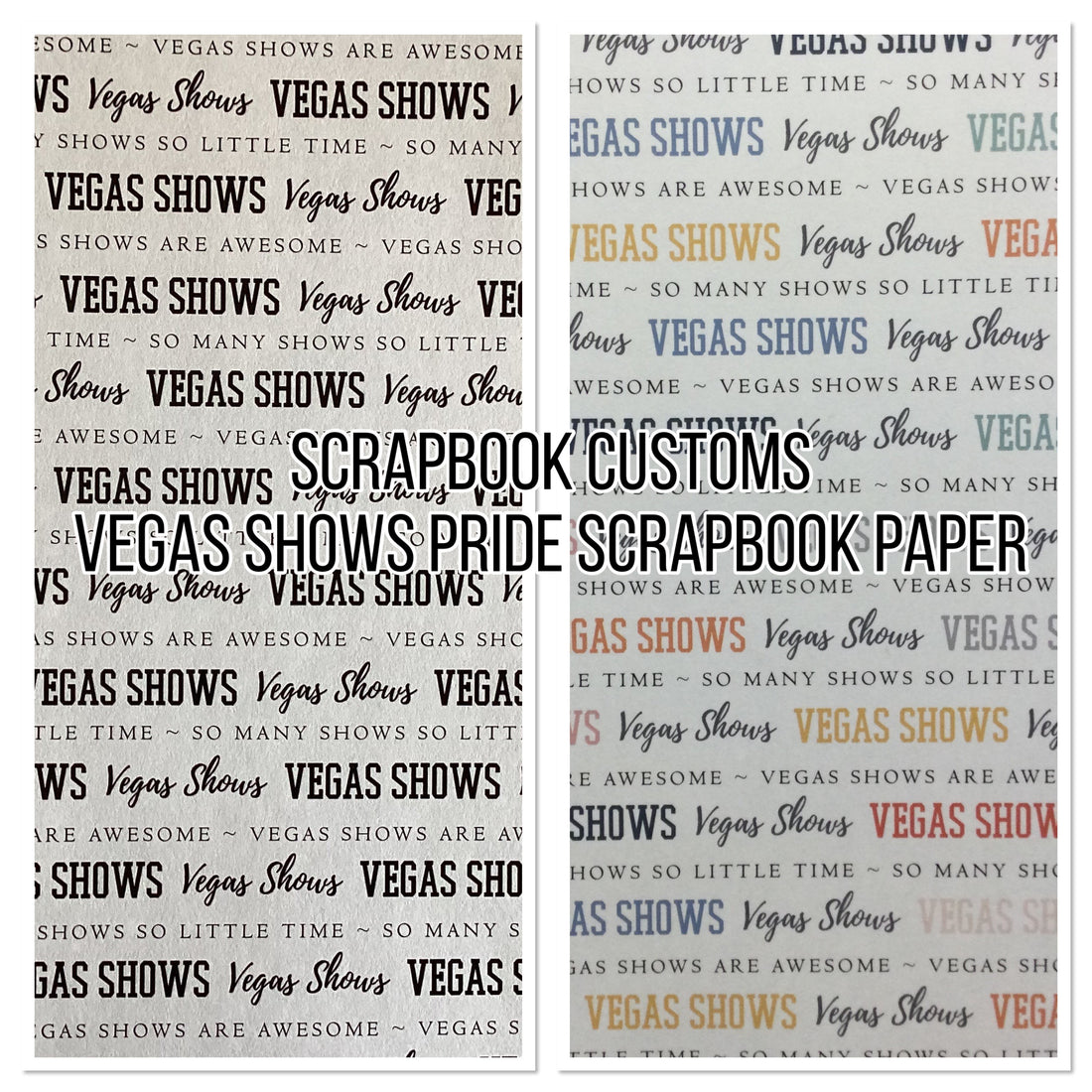 VEGAS SHOWS Pride 12X12 Scrapbook Paper