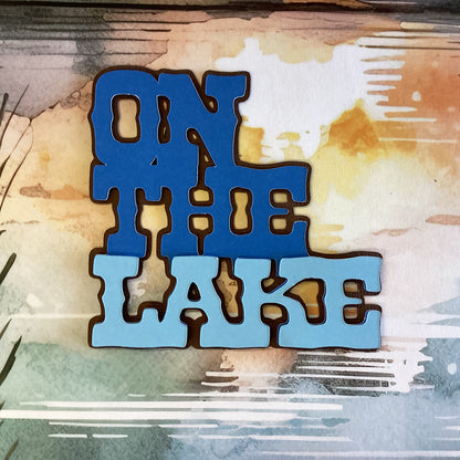 Scrapbooksrus DieCut ON THE LAKE 3D 3.5” Die Cut Embellishment