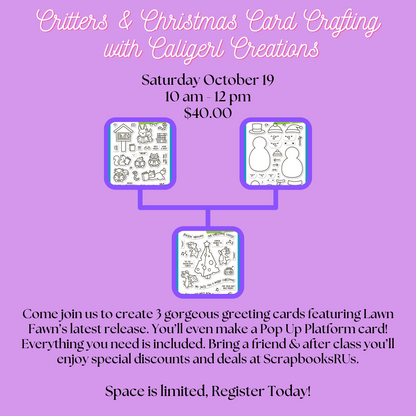 Lawn Fawn Critters &amp; Christmas Card Crafting Class with Caligerl Creations @Scrapbooksrus