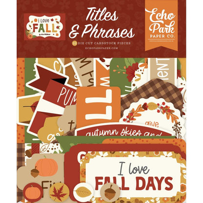 Echo Park I LOVE FALL TITLES &amp; PHRASES DieCut Pieces 32pc