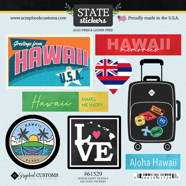 Scrapbook Customs HAWAII Happy Travels 6X6 State Sticker 8pc