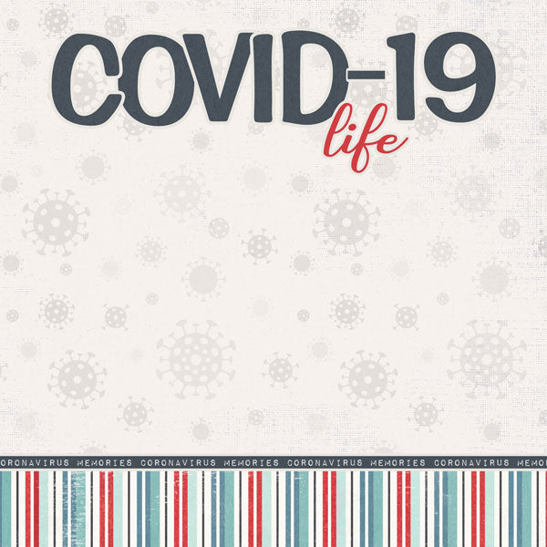 Covid-19 LIFE TITLE Double Sided 12X12 Paper Scrapbook Customs Scrapbooksrus 