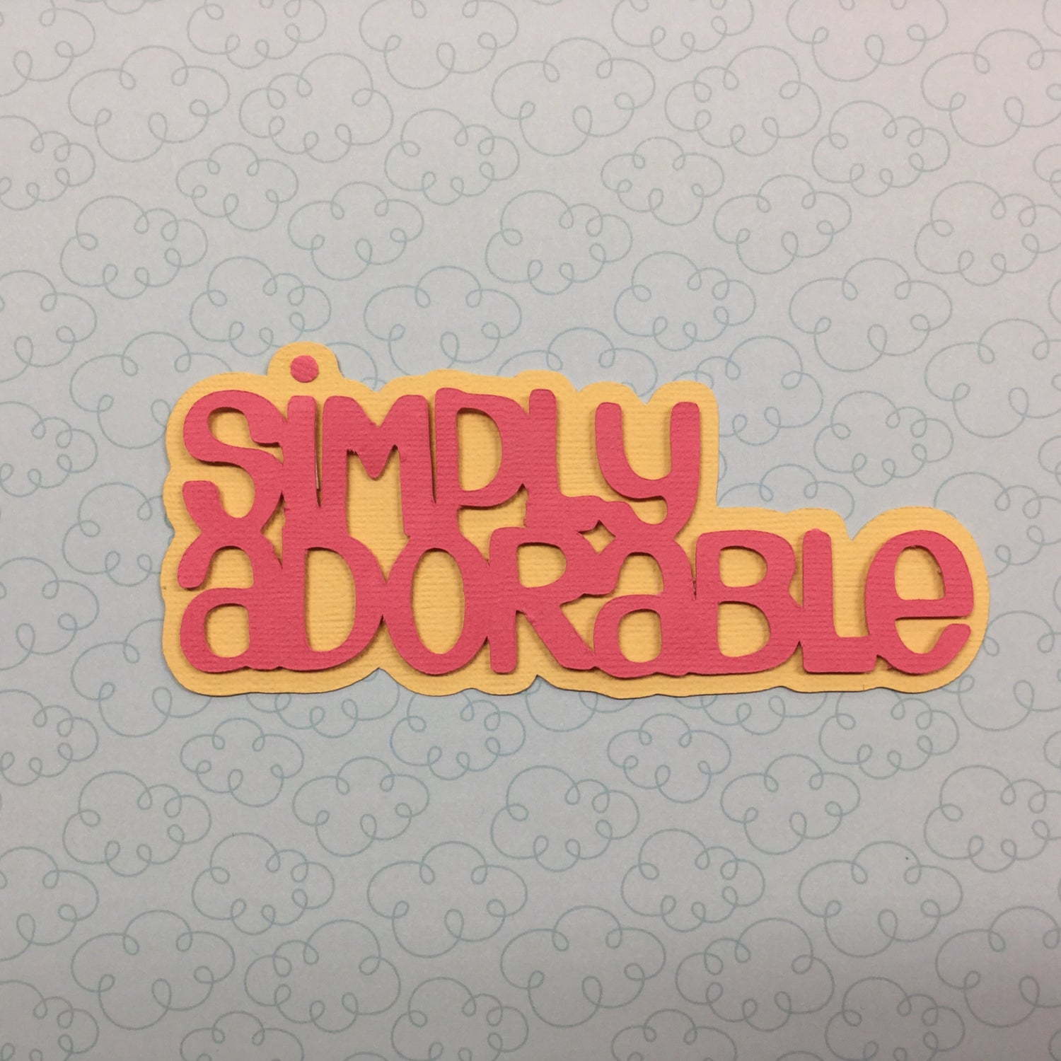 SIMPLY ADORABLE Serendipity Custom Scrapbook Die Cuts