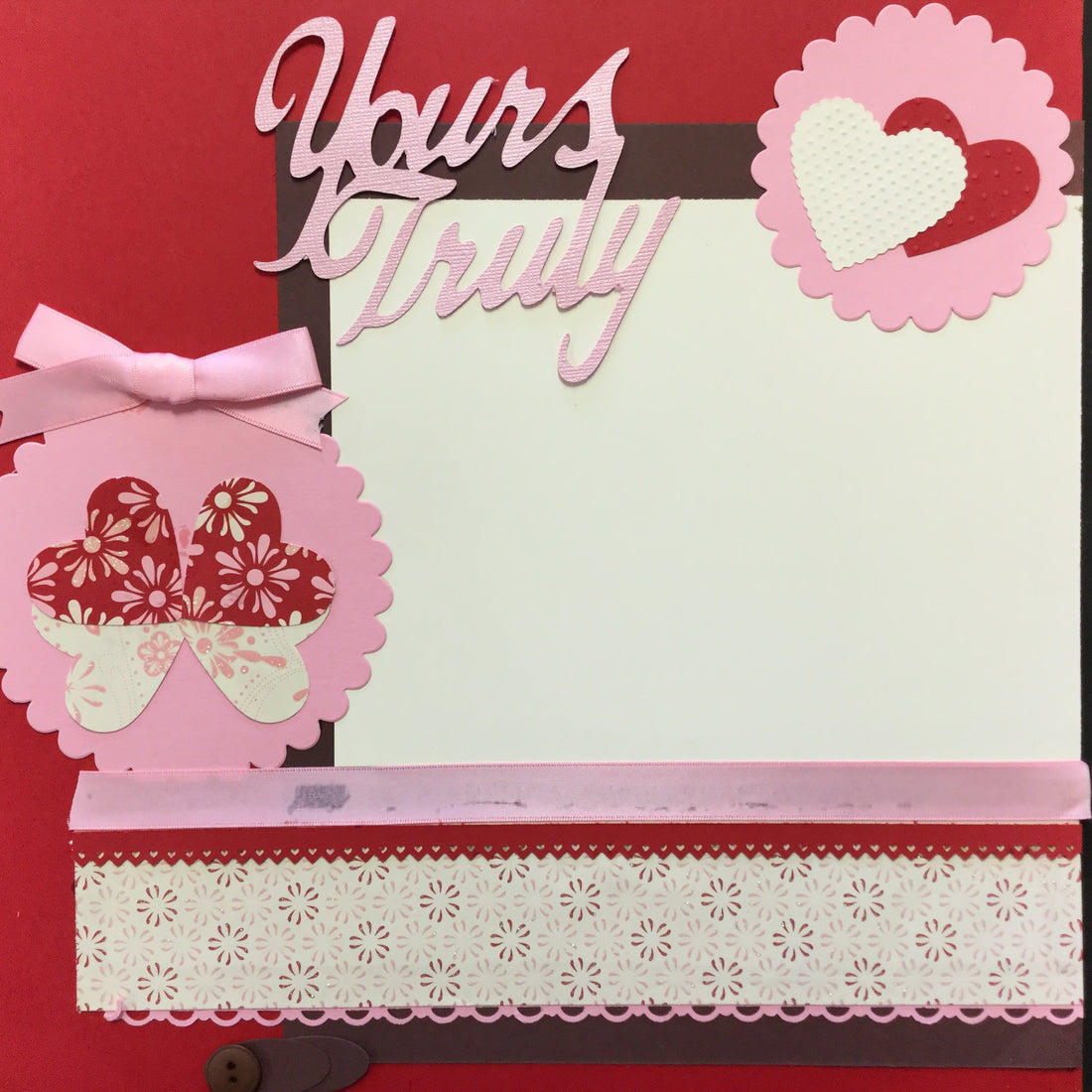 Premade Scrapbook Pages YOURS TRULY (2) 12”X12” Valentine Scrapbooksrus