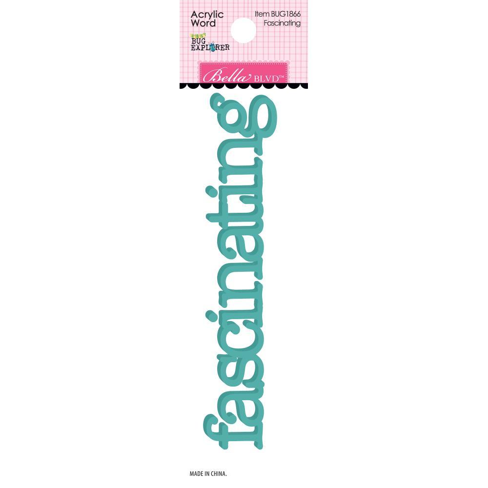 Bella Blvd FASCINATING Acrylic Word 2"X5”