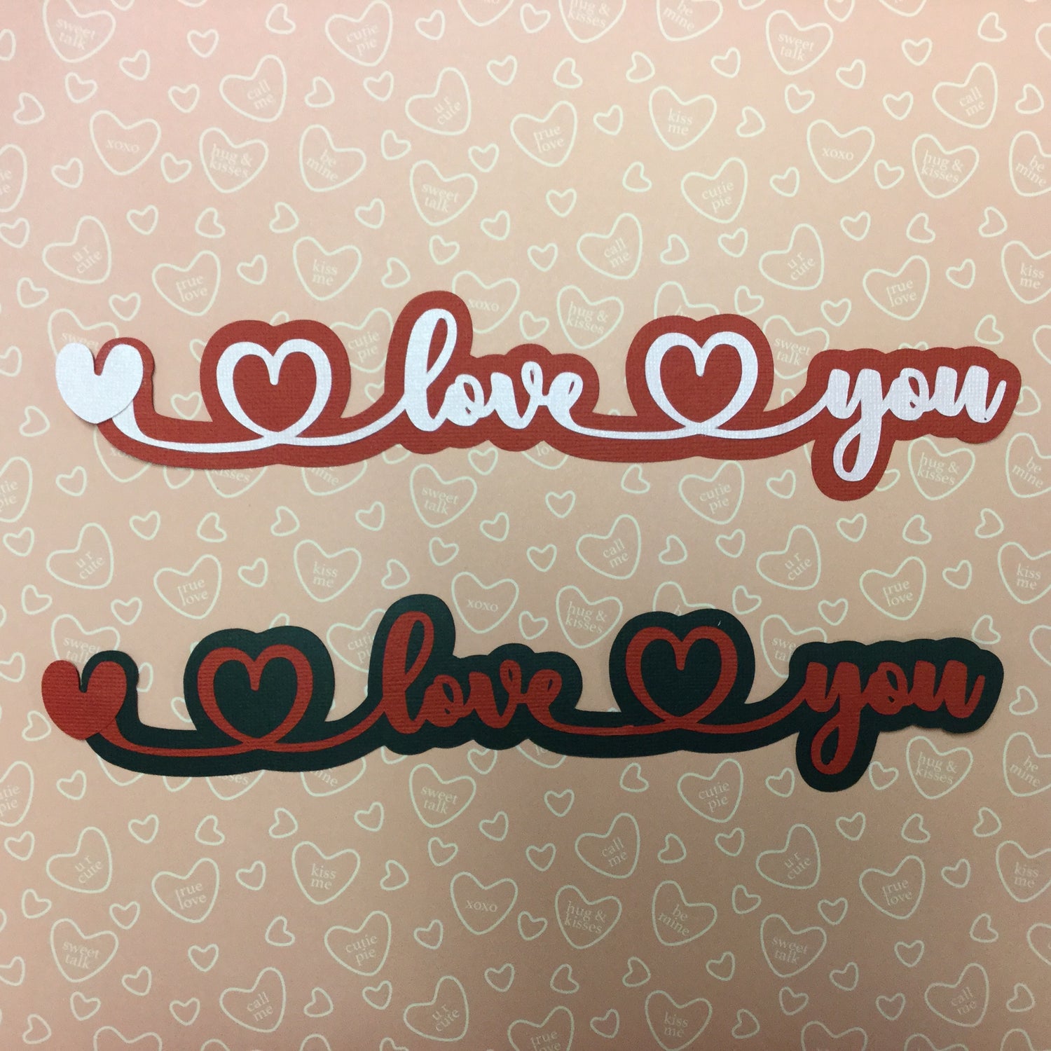 I LOVE YOU Phrase Die Cuts Scrapbooksrus 