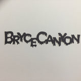 BRYCE CANYON Travel Laser Cuts 1.5” x 8.5”