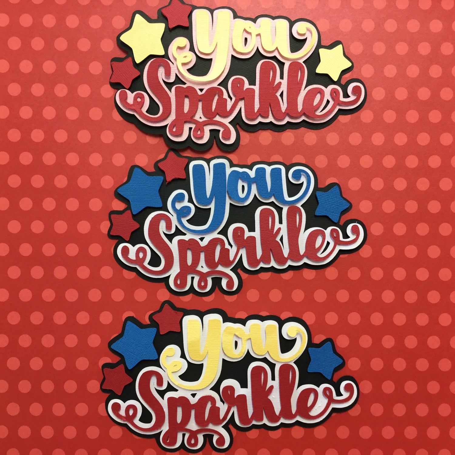 YOU SPARKLE Custom Scrapbook Die Cuts Scrapbooksrus 