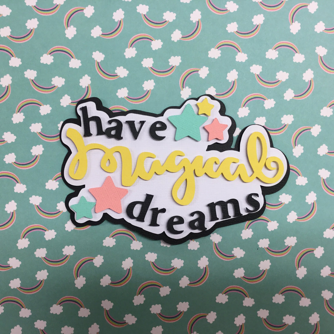 HAVE MAGICAL DREAMS Custom Scrapbook Die Cut Embellishments Scrapbooksrus