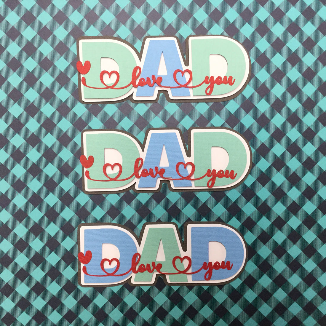 DAD I LOVE YOU Father’s Day Die Cuts Scrapbooksrus 