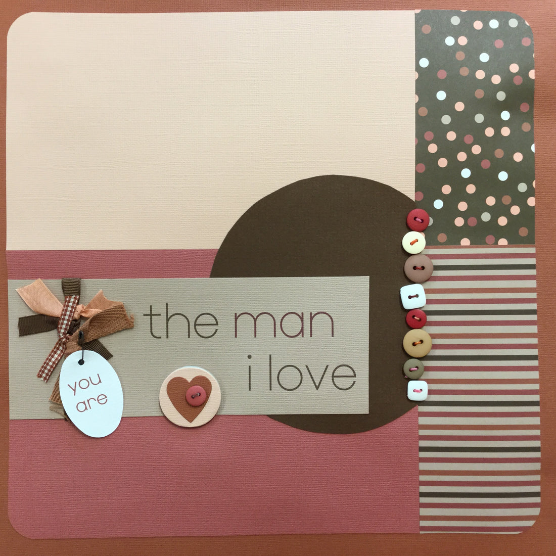 $5.00 Premade Pages THE MAN I LOVE 12"X12" Scrapbook Pages Scrapbooksrus