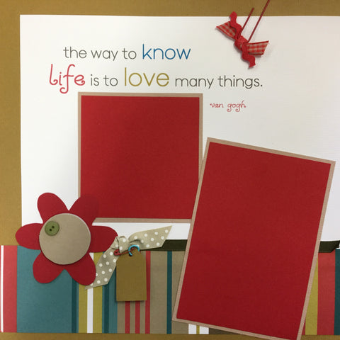Premade Page LIFE IS TO LOVE (1) 12"x12" Scrapbook