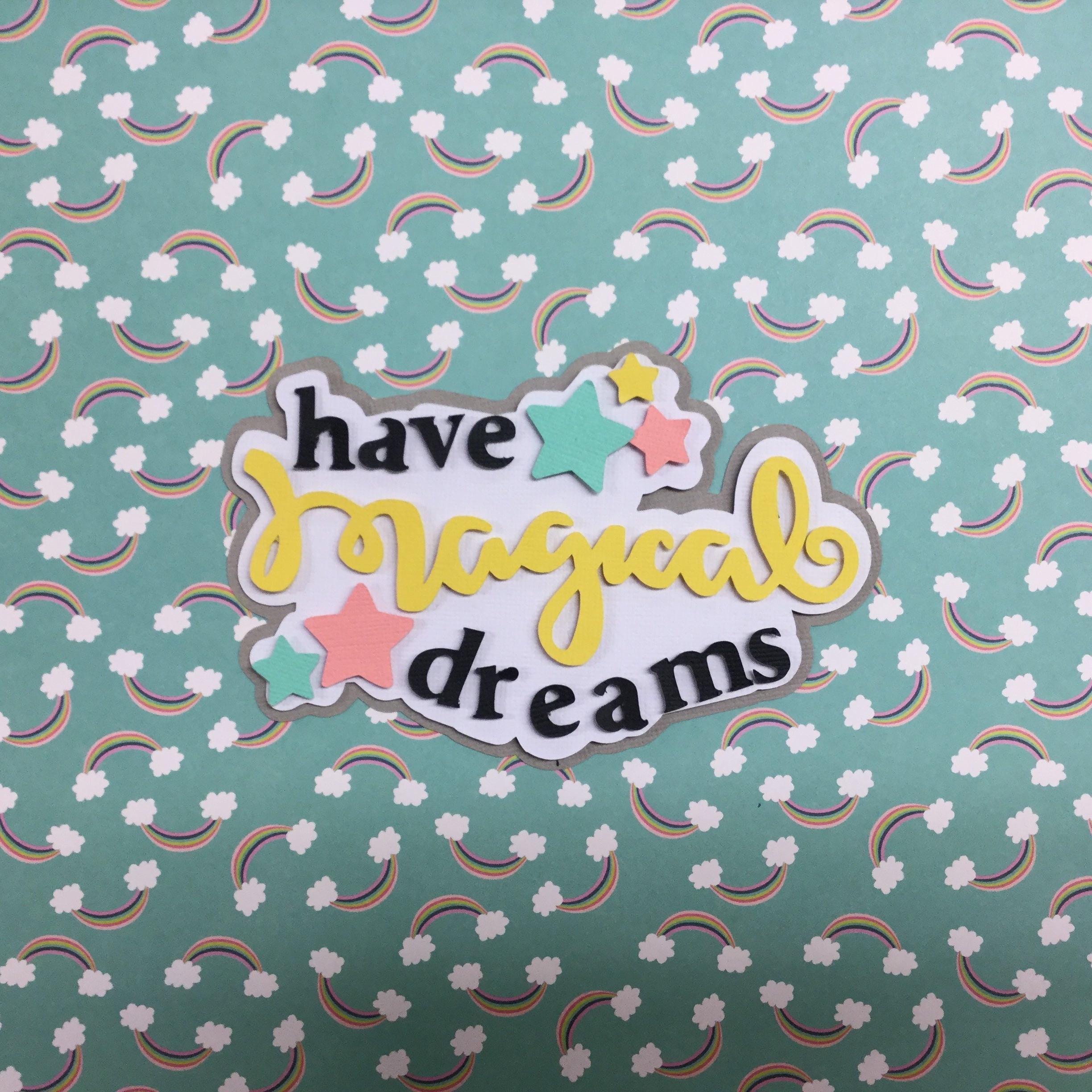 HAVE MAGICAL DREAMS Custom Scrapbook Die Cut Embellishments Scrapbooksrus 