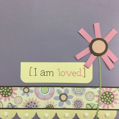 Premade Pages  I AM LOVED 12"X12" Scrapbook Page Scrapbooksrus 
