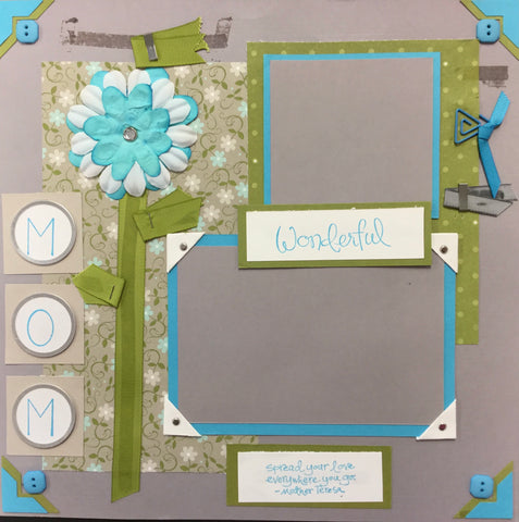 Mother's Day Scrapbooking Layout 12 X 12 Scrapbook Page All Good