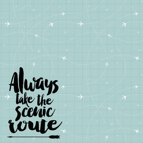 ALWAYS TAKE THE SCENIC ROUTE 12"x12" Travel Scrapbook Paper Sheet Scrapbooksrus