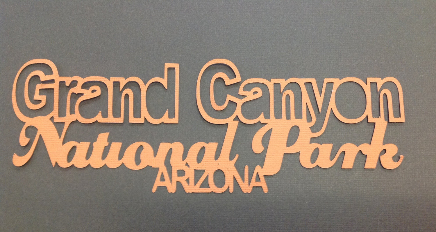 GRAND CANYON NATIONAL PARK Die Cut 3&quot;X 8&quot; - Scrapbook Kyandyland