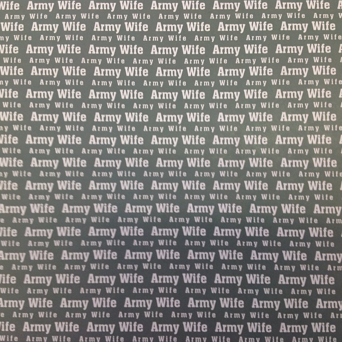 Scrapbook Customs ARMY WIVE 12&quot;X 12&quot; Scrapbook Paper Scrapbooksrus