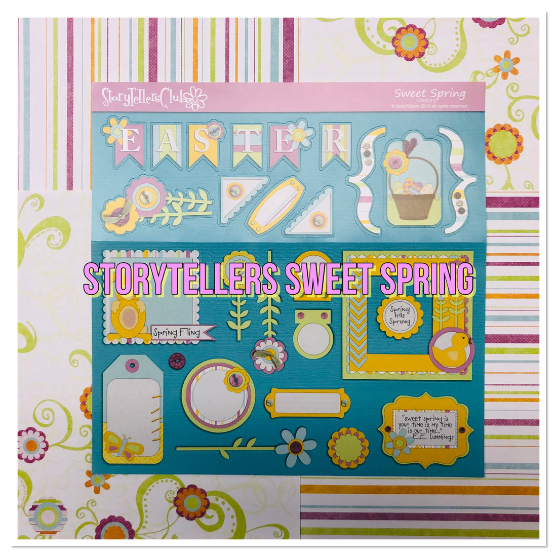 Storytellers SWEET SPRING KIT 12&quot;X12&quot; Scrapbook Paper &amp; DieCuts 46pcr