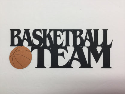 BASKETBALL TEAM Black Laser Die Cut 2pc Scrapbooksrus