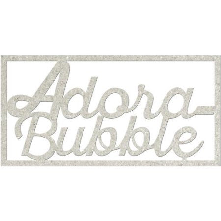 Fabscraps ADORA BUBBLE Die-Cut Grey Chipboard Word
