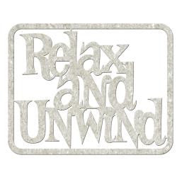 Fabscraps RELAX AND UNWIND  Die-Cut Grey Chipboard Word - Scrapbook Kyandyland