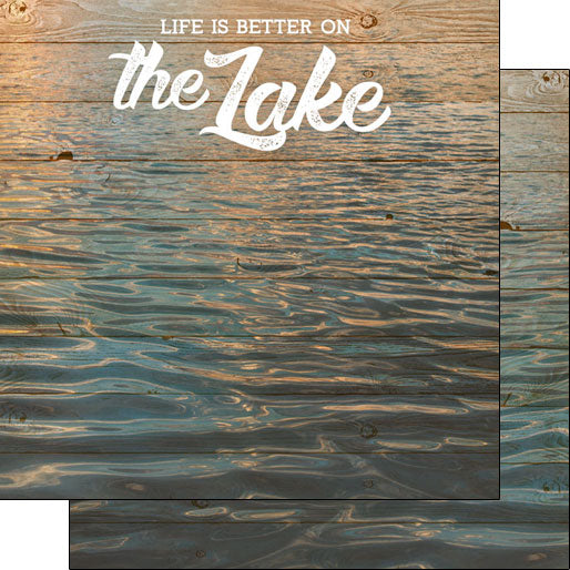 Scrapbook Customs LAKE LIFE IS BETTER DS 12&quot;X12&quot; Scrapbook Paper Scrapbookrus