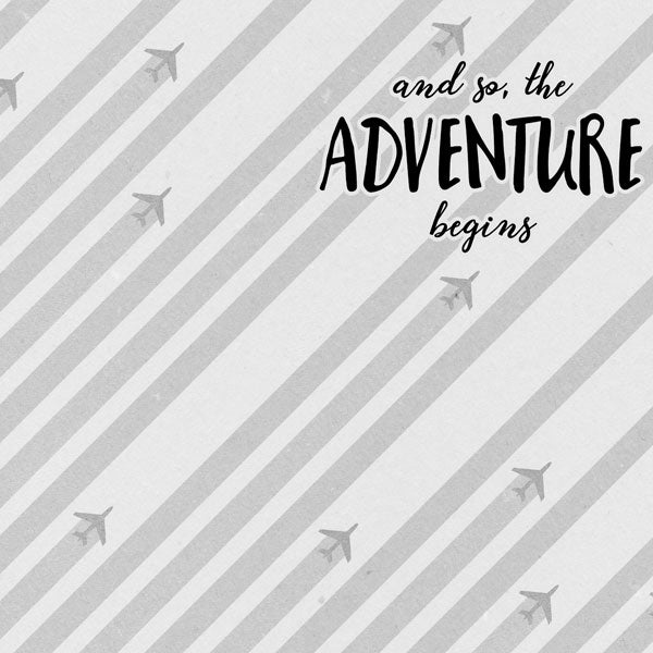 Scrapbook Customs ADVENTURE BEGINS 12&quot;x12&quot; Travel Scrapbook Paper