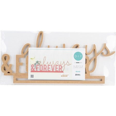 Kaisercraft ALWAYS & FOREVER Wall Art 3D Wood DIY 1pc