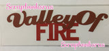 Valley of Fire Arched Pride Laser Cut Scrapbooksrus